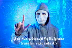 Lbythj: Meaning, Origin, and Why This Mysterious Internet Term Is Going Viral in 2025